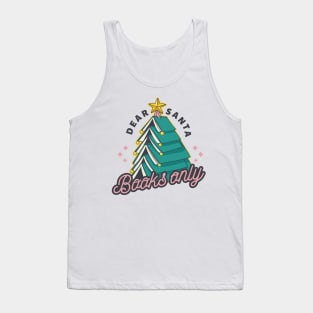 Dear Santa Book Only Funny Gift For Book Lover Christmas Tank Top